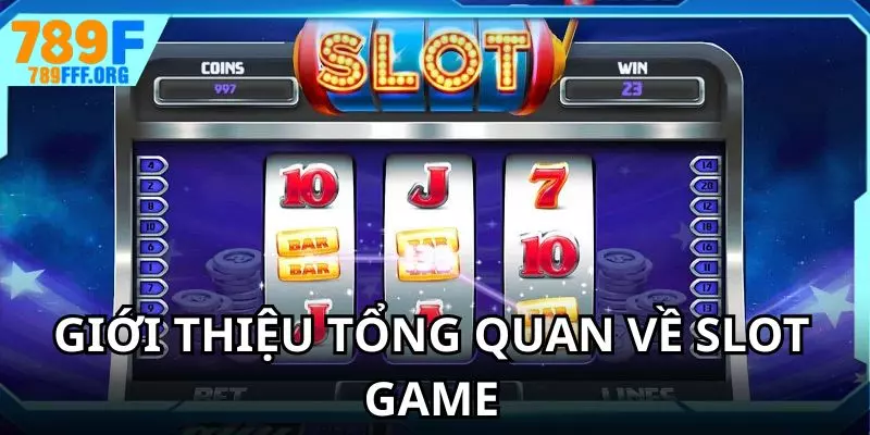 Giới thiệu tổng quan về thế giới game nổ hũ trực tuyến