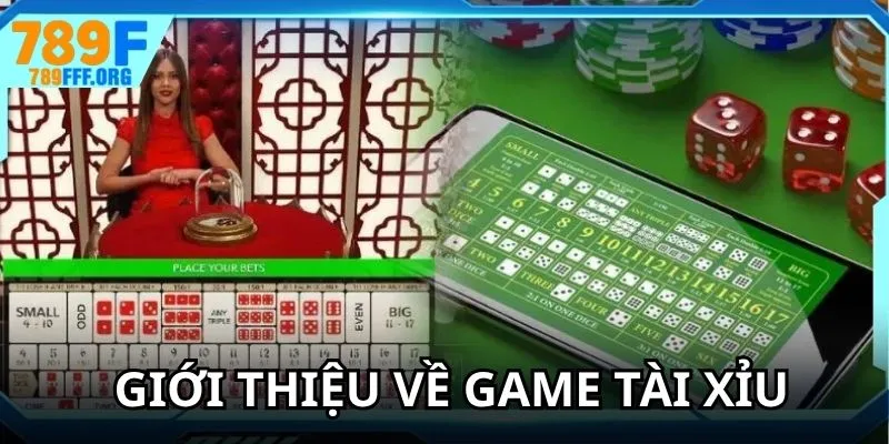 Giới thiệu về tựa game tài xỉu trực tuyến tại nhà cái uy tín